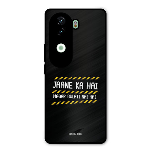 Jaane ka Nahi Vivo V40e Mobile Back Cover - Typography PrintShield Case