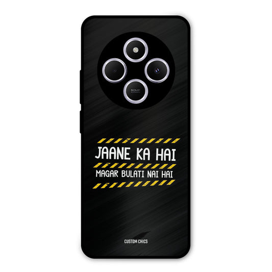 Jaane ka Nahi Poco C75 Mobile Back Cover - Typography PrintShield Case