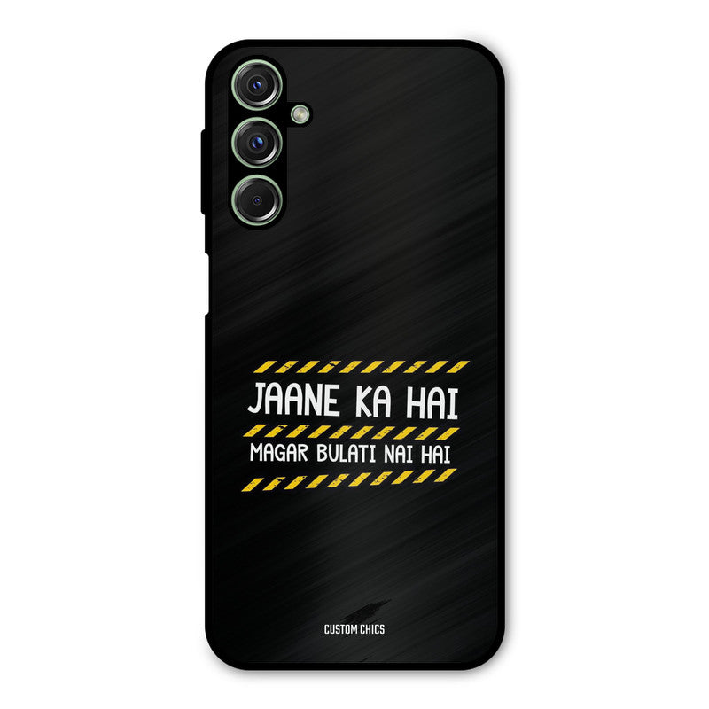 Jaane ka Nahi Samsung Galaxy M34 Mobile Back Cover - Typography PrintShield Case