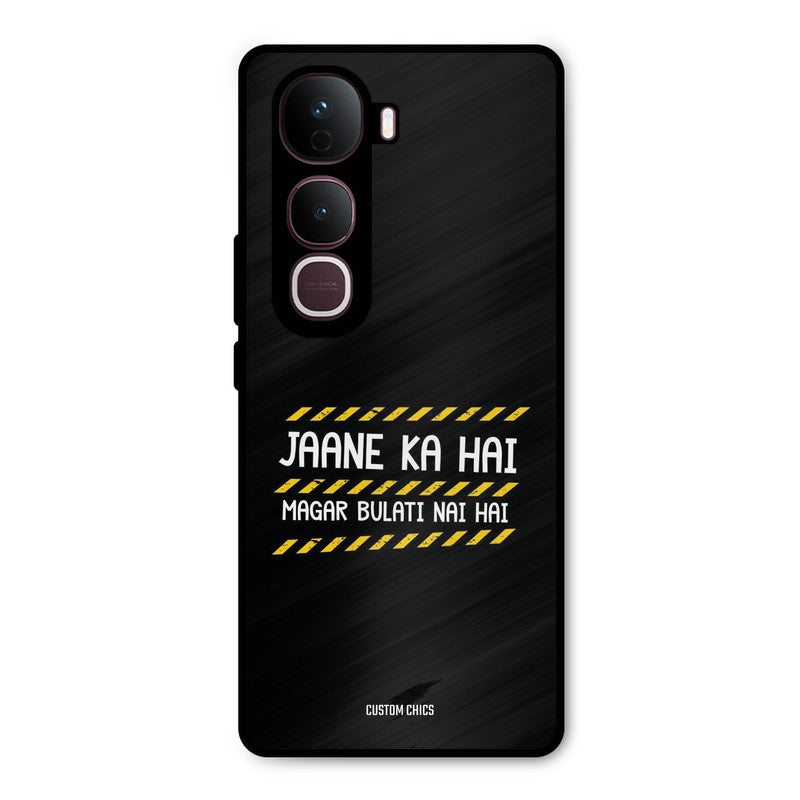 Jaane ka Nahi Vivo Y400 Pro Mobile Back Cover - Typography PrintShield Case