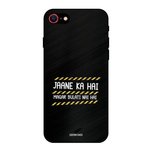 Jaane ka Nahi iPhone SE 2020 Mobile Back Cover - Typography PrintShield Case