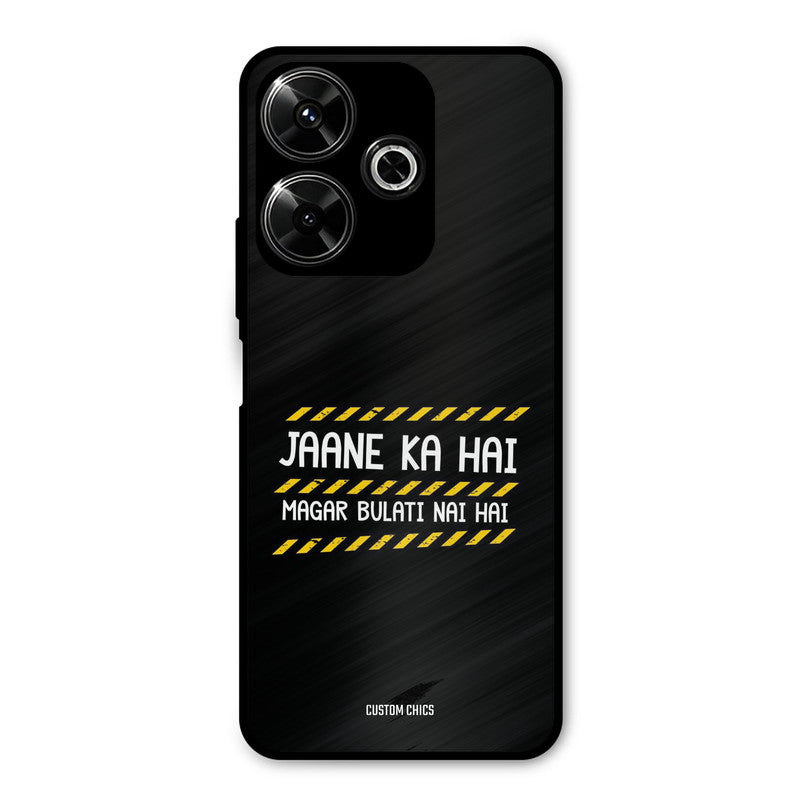 Jaane ka Nahi Redmi 13 5G Mobile Back Cover - Typography PrintShield Case
