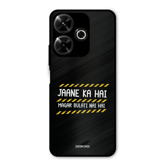 Jaane ka Nahi Redmi 13 5G Mobile Back Cover - Typography PrintShield Case