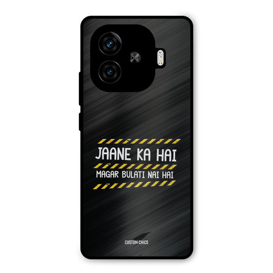 Jaane ka Nahi iQoo Z9 Turbo Mobile Back Cover - Typography PrintShield Case