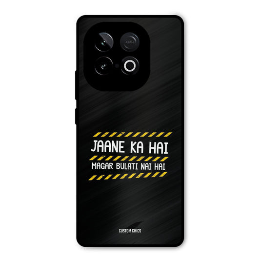 Jaane ka Nahi iQOO Neo 10 Mobile Back Cover - Typography PrintShield Case