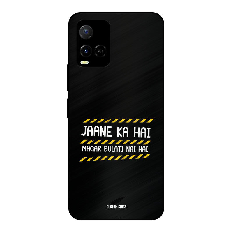 Jaane ka Nahi Vivo Y33s Mobile Back Cover - Typography PrintShield Case
