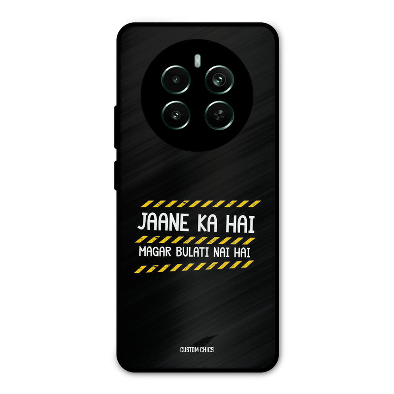 Jaane ka Nahi Realme 12 Plus Mobile Back Cover - Typography PrintShield Case