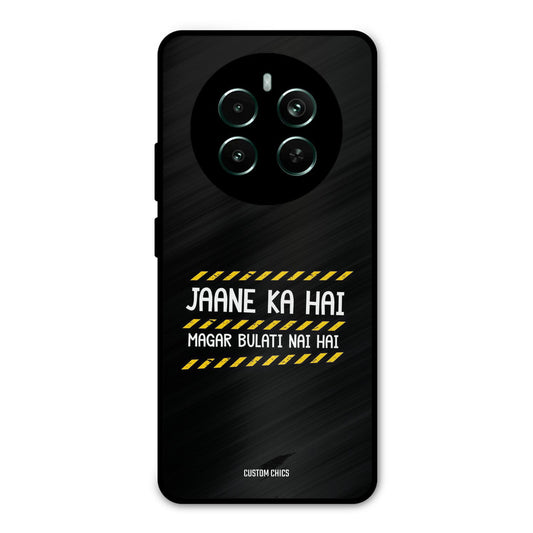 Jaane ka Nahi Realme 12 Plus Mobile Back Cover - Typography PrintShield Case