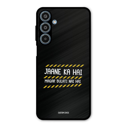 Jaane ka Nahi Samsung Galaxy M35 5G Mobile Back Cover - Typography PrintShield Case