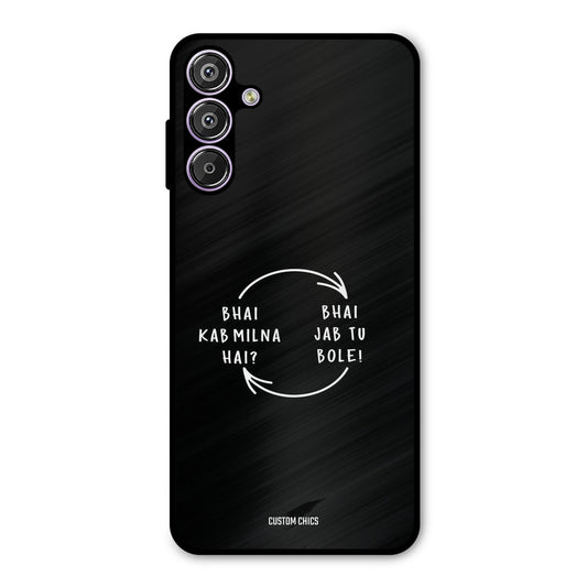 Jab Tu Bole Samsung Galaxy F15 Mobile Back Cover - Typography PrintShield Case
