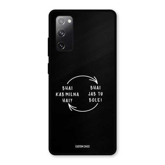 Jab Tu Bole Samsung Galaxy S20 FE 5G Mobile Back Cover - Typography PrintShield Case