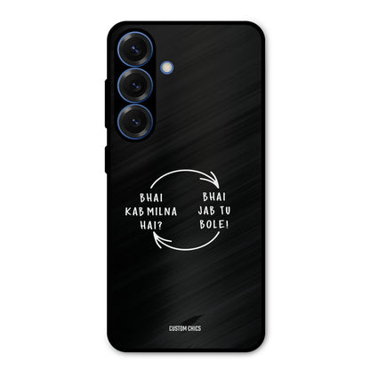 Jab Tu Bole Samsung Galaxy S25 Plus Mobile Back Cover - Typography PrintShield Case