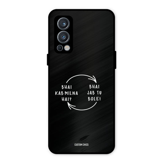 Jab Tu Bole OnePlus Nord 2 5G Mobile Back Cover - Typography PrintShield Case