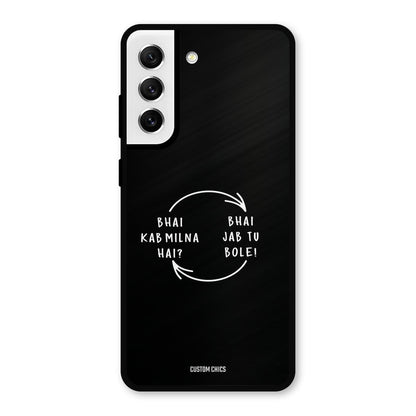 Jab Tu Bole Samsung Galaxy S21 FE 5G Mobile Back Cover - Typography PrintShield Case