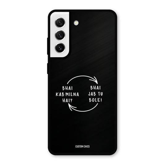 Jab Tu Bole Samsung Galaxy S21 FE 5G Mobile Back Cover - Typography PrintShield Case