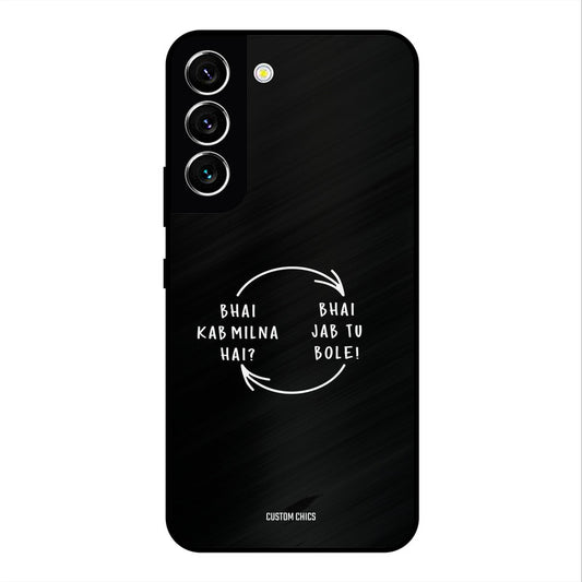 Jab Tu Bole Samsung Galaxy S22 Mobile Back Cover - Typography PrintShield Case