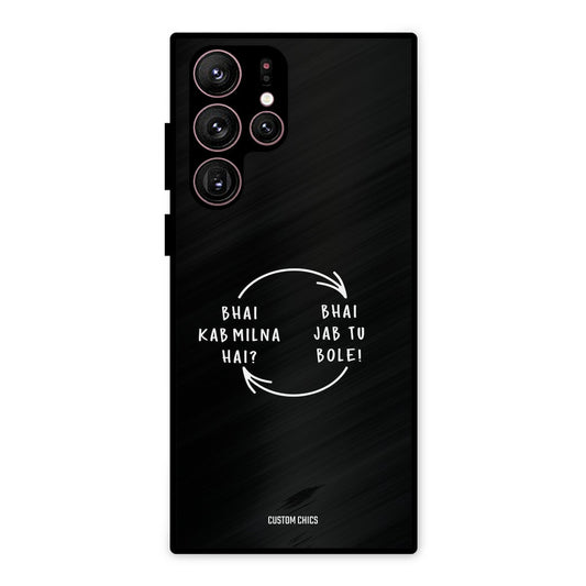 Jab Tu Bole Samsung Galaxy S22 Ultra Mobile Back Cover - Typography PrintShield Case
