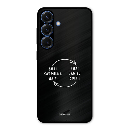 Jab Tu Bole Samsung Galaxy S25 Mobile Back Cover - Typography PrintShield Case