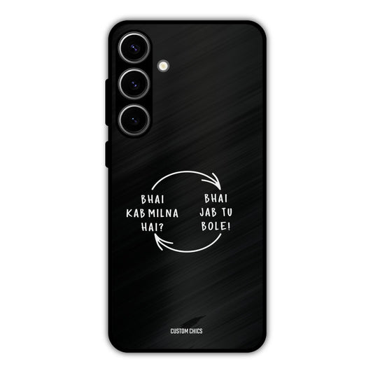 Jab Tu Bole Samsung Galaxy S24 Plus Mobile Back Cover - Typography PrintShield Case