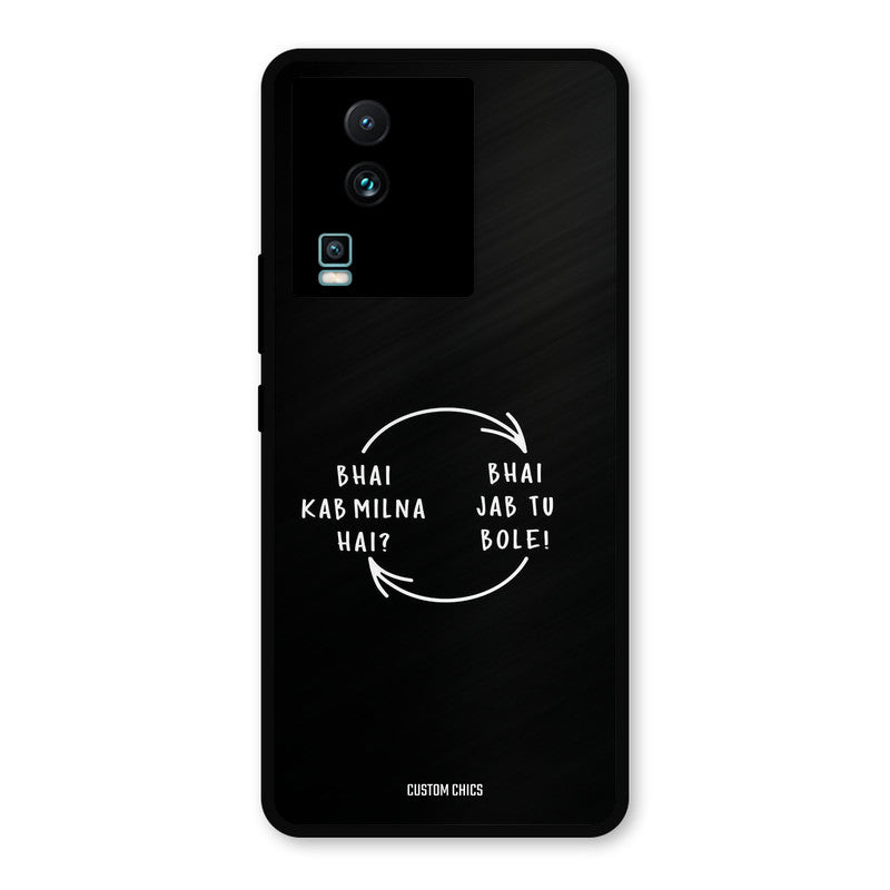 Jab Tu Bole IQOO Neo 7 Pro Mobile Back Cover - Typography PrintShield Case