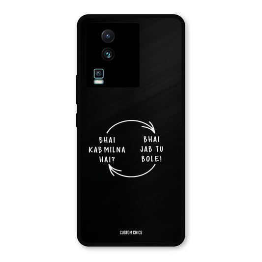 Jab Tu Bole IQOO Neo 7 Pro Mobile Back Cover - Typography PrintShield Case
