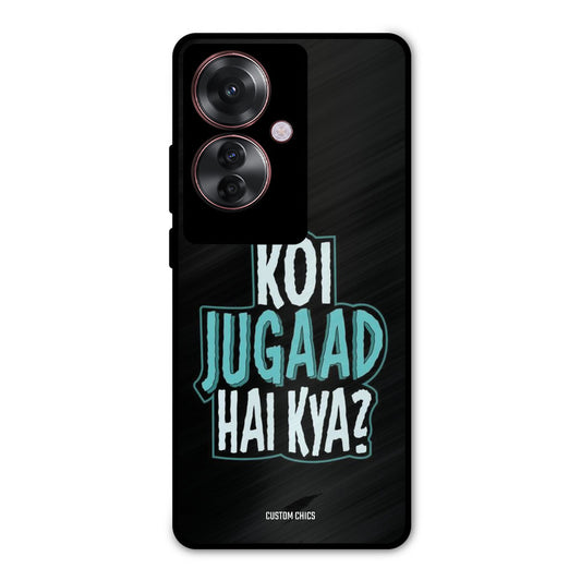Jugaad Hai Kya Oppo F25 Pro Mobile Back Cover - Typography PrintShield Case