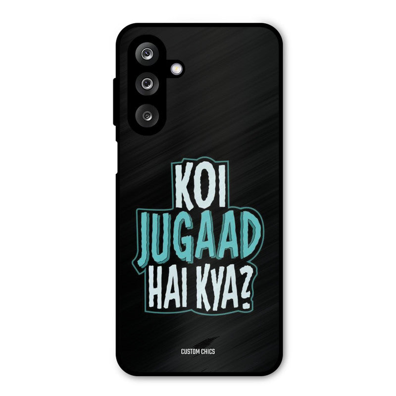 Jugaad Hai Kya Samsung Galaxy M36 Mobile Back Cover - Typography PrintShield Case