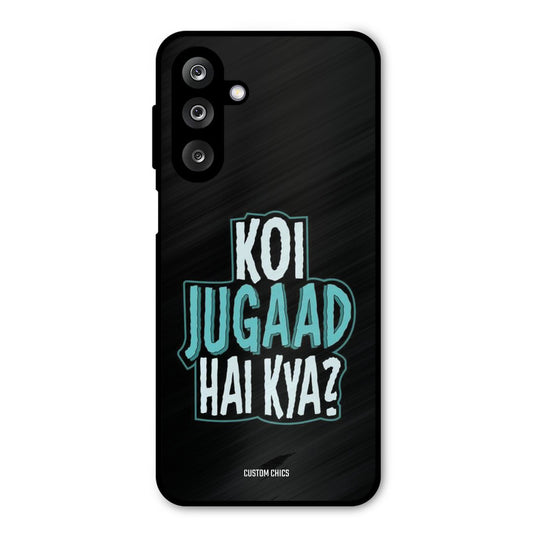 Jugaad Hai Kya Samsung Galaxy M36 Mobile Back Cover - Typography PrintShield Case
