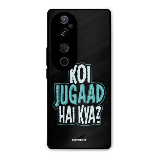 Jugaad Hai Kya Vivo V40 Mobile Back Cover - Typography PrintShield Case