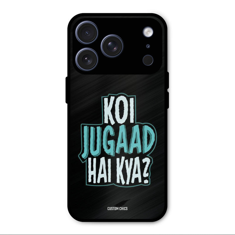 Jugaad Hai Kya iPhone 17 Pro Max Mobile Back Cover - Typography PrintShield Case
