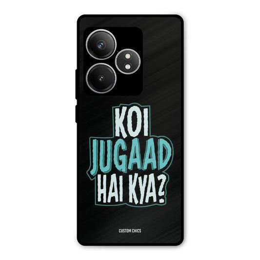 Jugaad Hai Kya Realme GT 6T Mobile Back Cover - Typography PrintShield Case