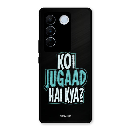 Jugaad Hai Kya Vivo V27 Pro Mobile Back Cover - Typography PrintShield Case