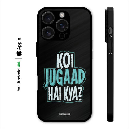 Jugaad Hai Kya Case – Premium PrintShield Mobile Cover