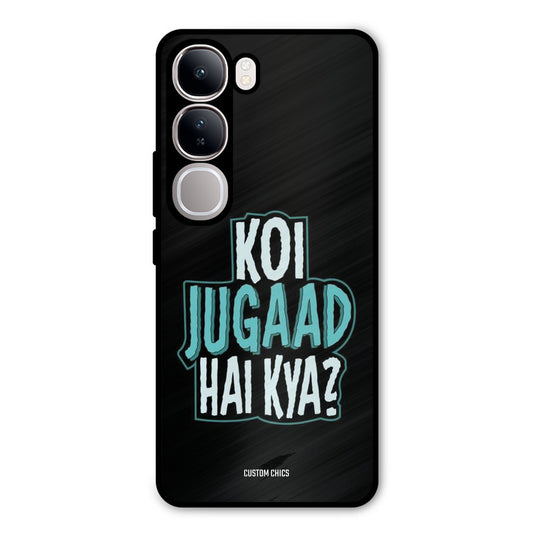 Jugaad Hai Kya Vivo Y300 Mobile Back Cover - Typography PrintShield Case