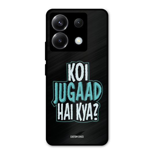 Jugaad Hai Kya Poco X6 Mobile Back Cover - Typography PrintShield Case