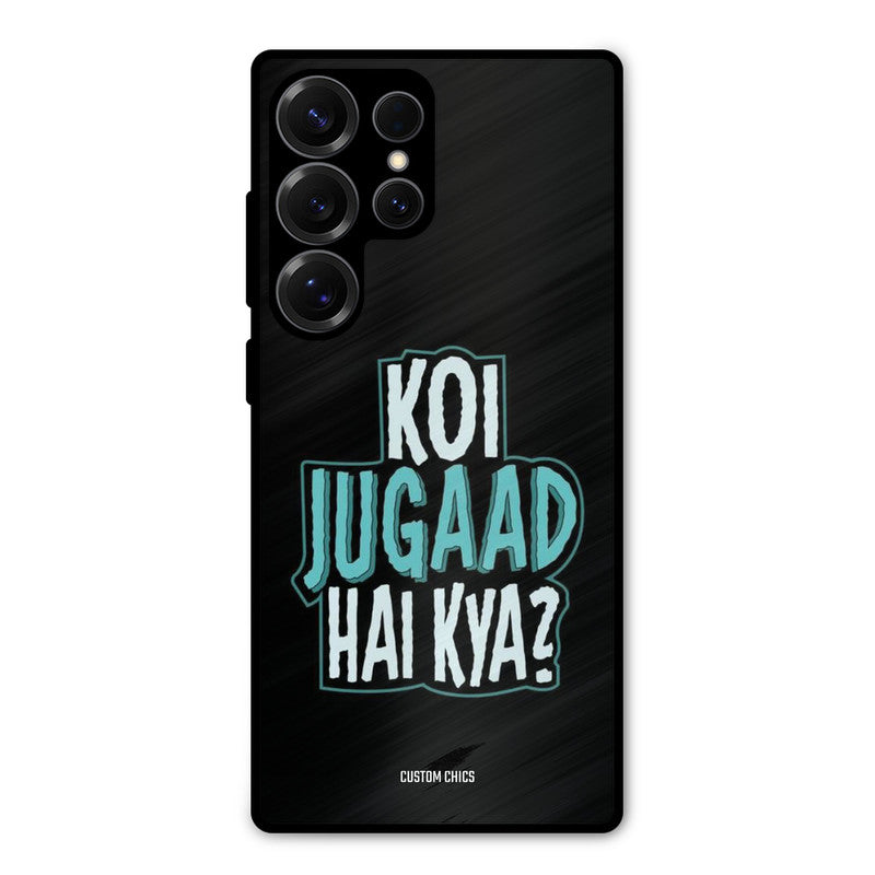 Jugaad Hai Kya Samsung Galaxy S25 Ultra Mobile Back Cover - Typography PrintShield Case