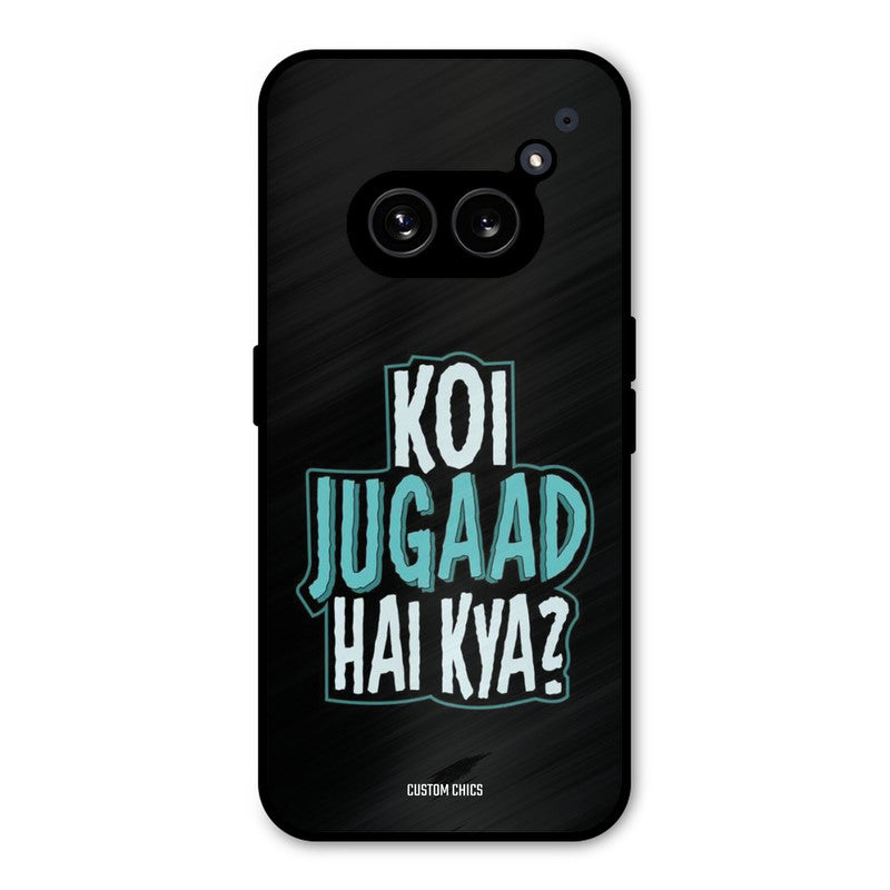 Jugaad Hai Kya Nothing Phone 2a Mobile Back Cover - Typography PrintShield Case