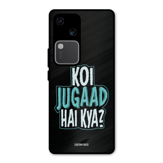 Jugaad Hai Kya Vivo V30 Mobile Back Cover - Typography PrintShield Case