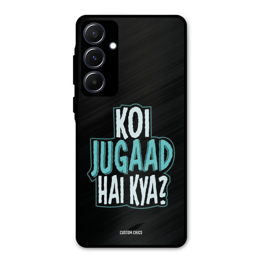 Jugaad Hai Kya Samsung Galaxy A55 5G Mobile Back Cover - Typography PrintShield Case