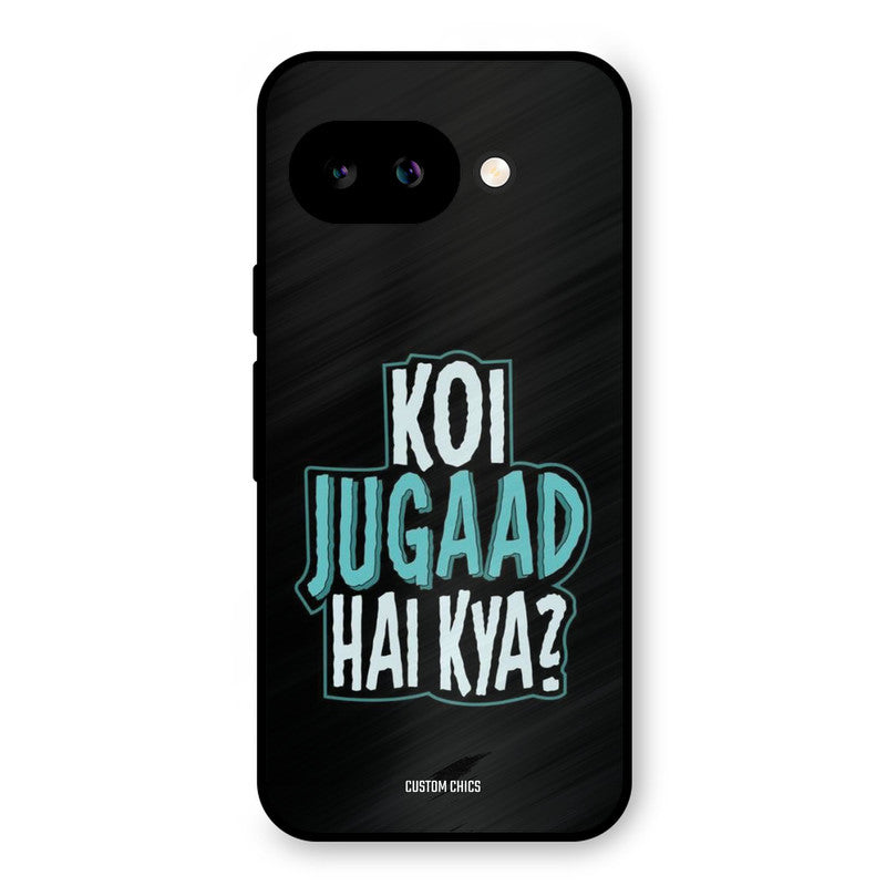Jugaad Hai Kya Google Pixel 9A Mobile Back Cover - Typography PrintShield Case