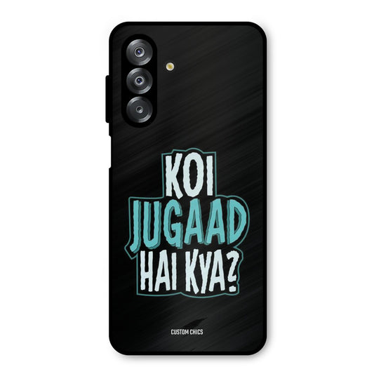 Jugaad Hai Kya Samsung Galaxy A26 Mobile Back Cover - Typography PrintShield Case