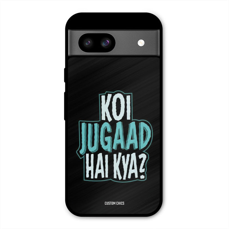 Jugaad Hai Kya Google Pixel 8a Mobile Back Cover - Typography PrintShield Case
