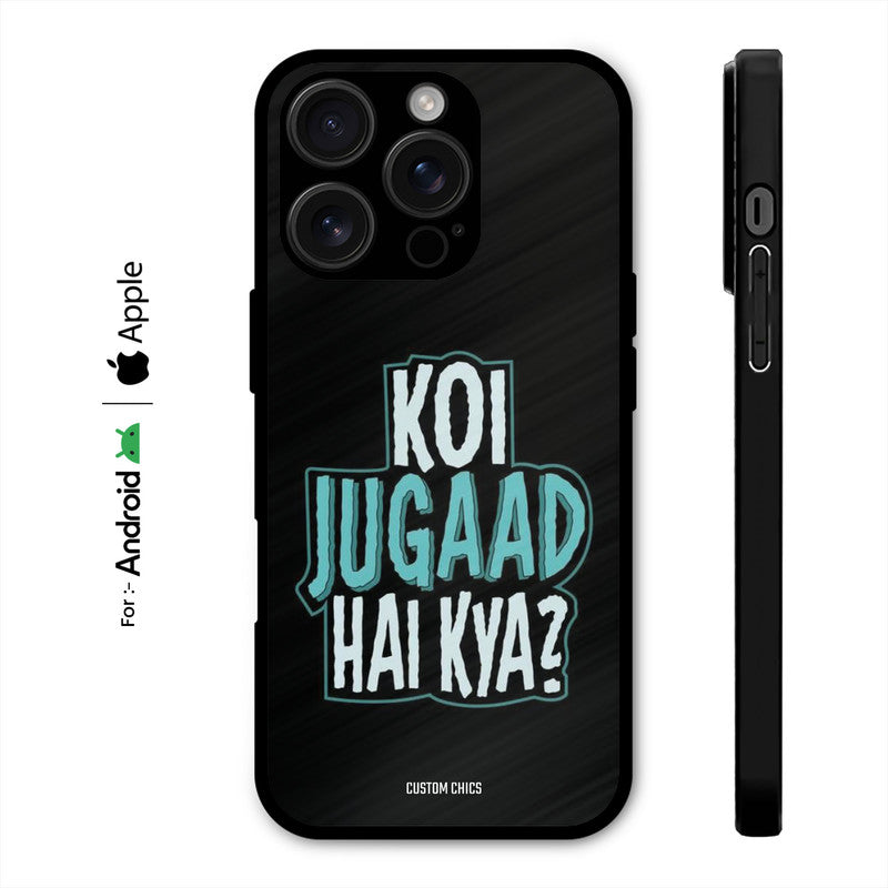 Jugaad Hai Kya Case – Premium PrintShield Mobile Cover