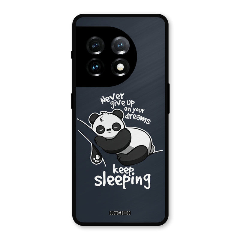 Keep Sleeping OnePlus 11 Mobile Back Cover - Typography PrintShield Case