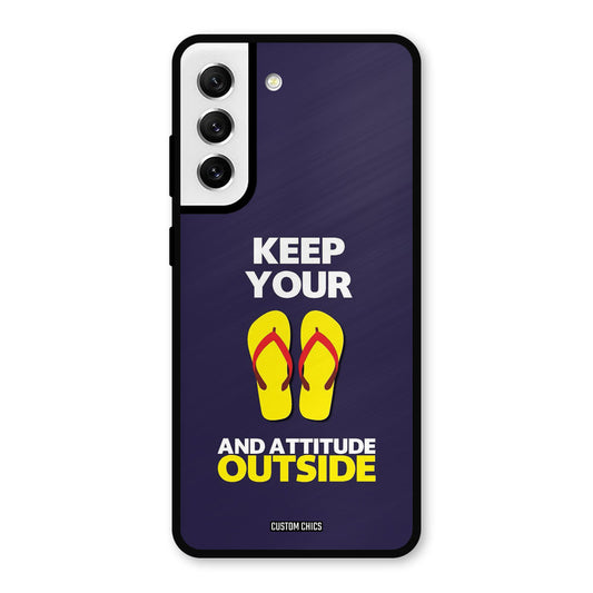 Keep Your Feet Outside Samsung Galaxy S21 FE 5G Mobile Back Cover - Typography PrintShield Case