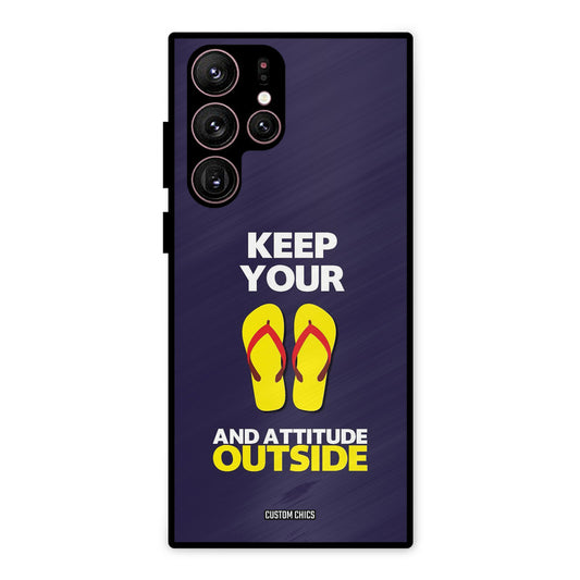 Keep Your Feet Outside Samsung Galaxy S22 Ultra Mobile Back Cover - Typography PrintShield Case