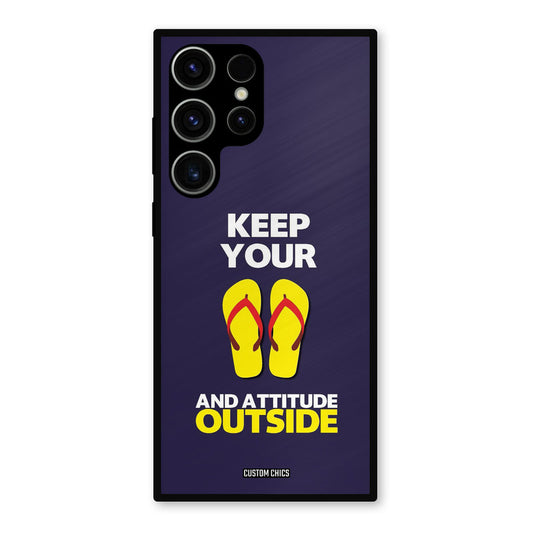 Keep Your Feet Outside Samsung Galaxy S23 Ultra Mobile Back Cover - Typography PrintShield Case