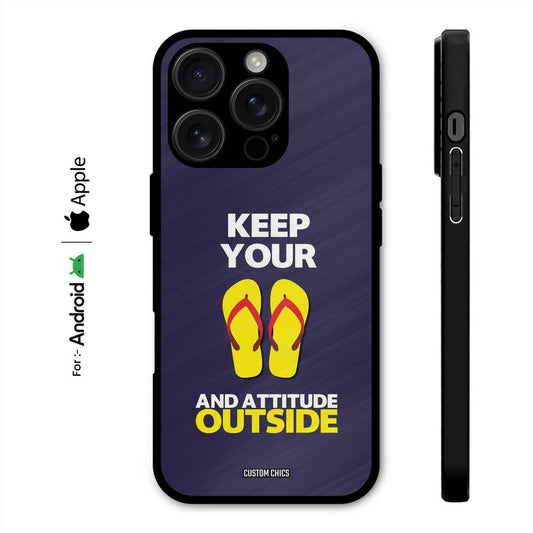 Keep Your Feet Outside Case – Premium PrintShield Mobile Cover