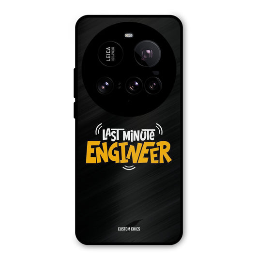 Last Minute Engineer Xiaomi Mi 15 Ultra Mobile Back Cover - Typography PrintShield Case