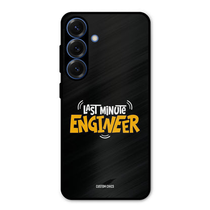 Last Minute Engineer Samsung Galaxy S25 Plus Mobile Back Cover - Typography PrintShield Case